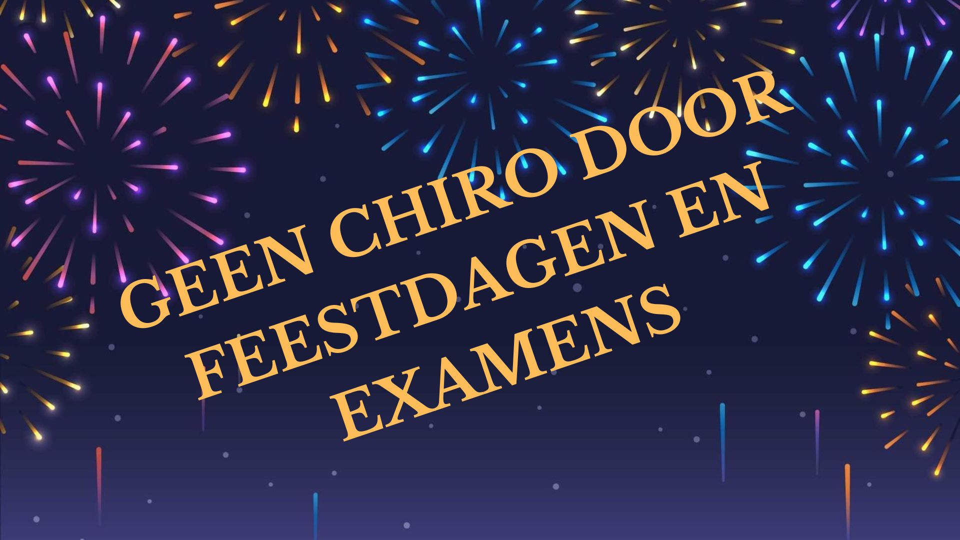 GEEN CHIRO DOOR EXAMENS